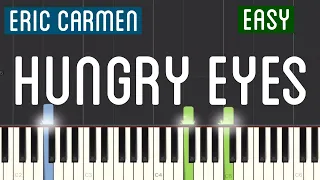 Eric Carmen - Hungry Eyes Piano Tutorial | Easy