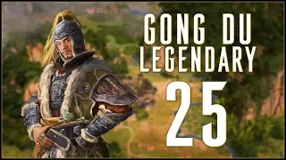 FIRST EMPEROR SEAT - Gong Du (Legendary Romance) - Total War: Three Kingdoms - Ep.25!