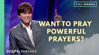 How To Pray And See Results (Full Sermon) | Joseph Prince | Gospel Partner Episode