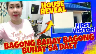 HOUSE REVEAL BAGONG BAHAY BAGONG BUHAY SA DAET