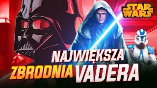 Największa zbrodnia Vadera. Co szokującego odkrył Vader po dokonaniu masakry? Star Wars Historie