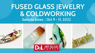 Fused Jewelry and Coldworking with Sarinda Jones