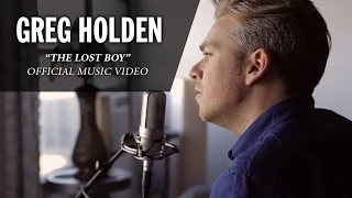 Greg Holden - The Lost Boy (Official Music Video)