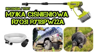 Ryobi myjka ciśnieniowa RY18PW22A, myjka akumulatorowa 18v. Ryobi one+ RAC751, recenzja.