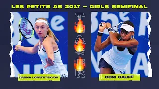 TEASER | 2017 Girls Semifinal | Dasha Lopatetskaya vs. Cori Gauff 🔥