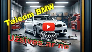 Taisome BMW 528i, keičiame variklį. Ar užsives, ar ne?