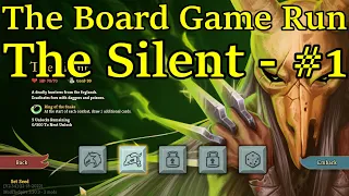 Let's Play - Slay The Spire - The Board Game Run - The Silent - #1