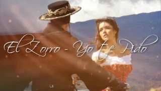 El Zorro - Yo te Pido