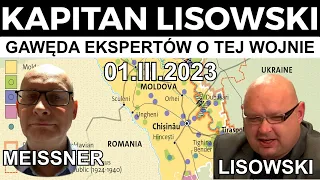 Gawęda ekspertów o tej wojnie 01.III.2023 Gość: Marek Meissner i 🇵🇱 KAPITAN LISOWSKI
