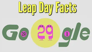 Leap Day 2020 Google Doodle | Some Facts about Leap Day (February 29)