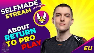 VIT Selfmade About Return to PRO Play 🤔