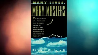 Many Lives Many Masters by Dr Brian Weiss | Full Audiobook