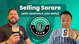 Selling Sorare (with Lairdinho & John Nellis)