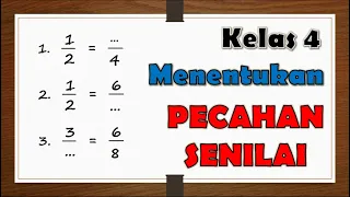 CARA MENENTUKAN PECAHAN SENILAI