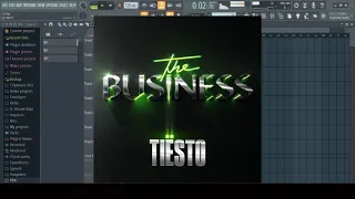 Tiesto - The Business ( FL Studio  REMAKE + FLP + PRESETS )