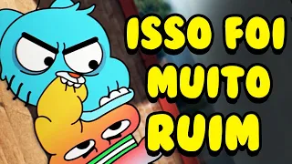 10 PIORES Episódios do Incrível Mundo de Gumball