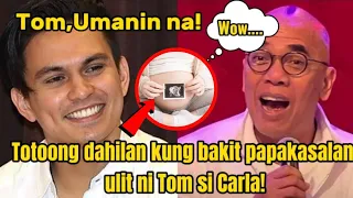 TOM rodriguez kinumpirma ang totoong dahilan  sa 2nd wedding nila ni CARLA abellana!