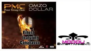 OMZO DOLLAR-Finest feat. Canabasse(Audio)