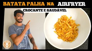 BATATA PALHA NA AIRFRYER - Perfeita