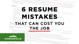 6 resume mistakes that can cost you the job