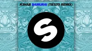 R3hab - Samurai (Tiesto Remix) [Official]