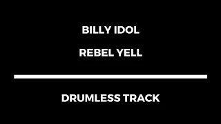 Billy Idol - Rebel Yell (drumless)