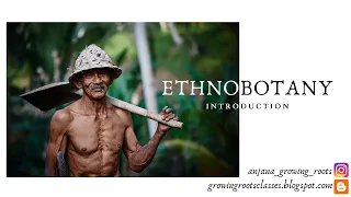 ETHNOBOTANY Introduction | Malayalam Explanation about The Relationship Between Plant & Man