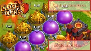 Clash of Clans Raids 900k Loot