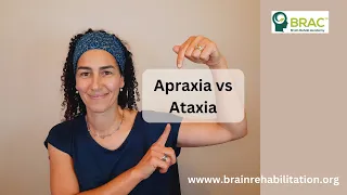 Apraxia and Ataxia