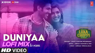 Luka Chuppi: Duniyaa Lo-Fi Mix | DJ AQEEL | Kartik Aaryan Kriti Sanon | Akhil | Dhvani B | T-Series