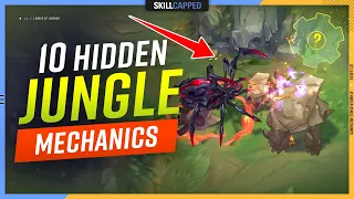 10 HIDDEN Jungle MECHANICS You NEED to Know - League of Legends