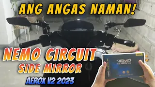 NEMO CIRCUIT SIDE MIRROR - ANG GWAPO! BAGAY NA BAGAY SA AEROX V2!  INSTALLATION GUIDE FOR BEGINNERS💯