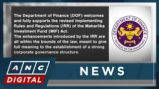 DOF defends Maharlika Fund IRR revisions | ANC