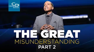 The Great Misunderstanding Pt 2 - Sunday Service