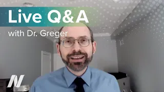 May 28th Live Q&A with Dr. Greger