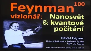 Pavel Cejnar - Nanosvět a kvantové počítání (MFF-PMF 6.12.2018)