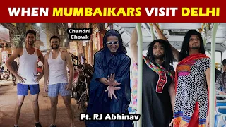 When Mumbaikars visit Delhi | Ft. RJ Abhinav | Funcho