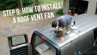 How to Install a Van Roof Vent Fan | Van Build Step 9