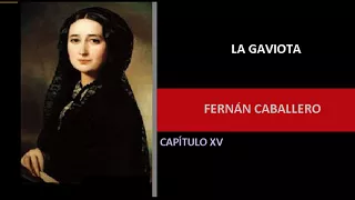 03 Audiolibro - LA GAVIOTA - FERNÁN CABALLERO - Capítulos 15-18