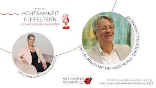 Podcast #11 MARIENKÄFERMOMENTE: Mind-Body-Medicine – im Talk mit Dr. Klaus-Dieter Früchtenicht
