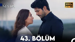 Kara Sevda 43. Bölüm FULL HD