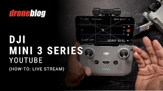 DJI Mini 3 / Mini 3 Pro - How to Live Stream on YouTube