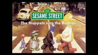 Classic Sesame Street - The Muppets sing The Beatles (redux)