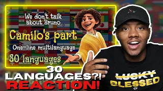 엔칸토 카밀로 파트 We don't talk about Bruno CAMILO'S PART ONE-LINE MULTILANGUAGE 30 Languages | REACTION!