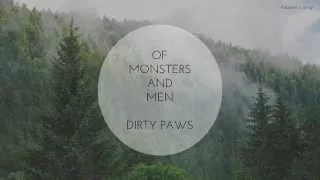 Of Monsters and Men - Dirty Paws | Subtitulado en español