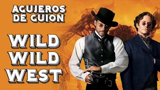 Agujeros de Guión: WILD WILD WEST (1999) (Errores, review, reseña, crítica, análisis y resumen)