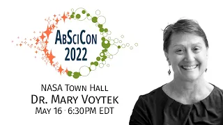 AbSciCon 2022: NASA Town Hall