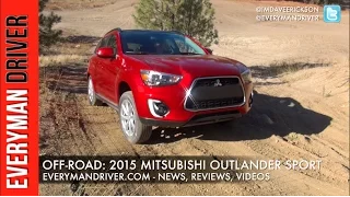 Off-Road Drive: 2015 Mitsubishi Outlander Sport on Everyman Driver
