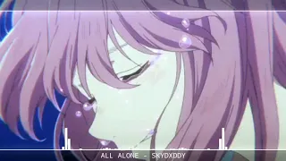 SKYDXDDY - ALL ALONE [Nightcore]