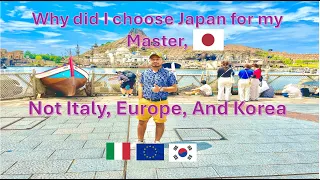 Why didn't I go to Italy and Korea for my master's? | Why did I choose Japan? |Hindi/Urdu|AwaisVlogs